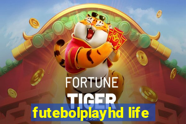 futebolplayhd life